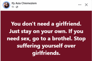 Stop suffering over girlfriends. If you need sex, go to a brothel - Nigerian woman advises young men